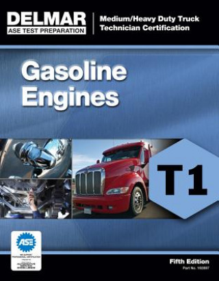 Könyv ASE Test Preparation - T1 Gasoline Engines Delmar Learning