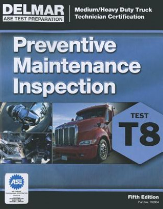 Libro ASE Test Prep- T8 Preventive Maintenance Delmar Learning