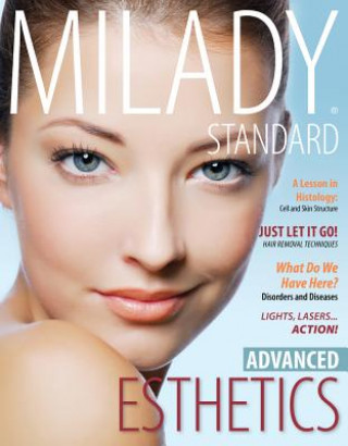 Kniha Milady Standard Esthetics : Advanced Milady