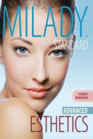 Könyv Workbook for Milady Standard Esthetics: Advanced Milady