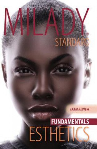 Kniha Exam Review for Milady Standard Esthetics: Fundamentals Milady