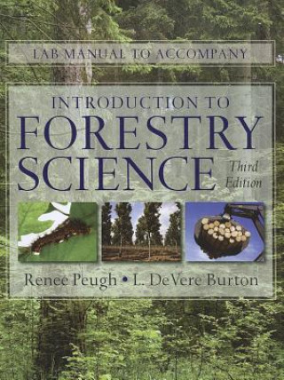 Książka Lab Manual for Burton's Introduction to Forestry Science, 3rd Renee Peugh