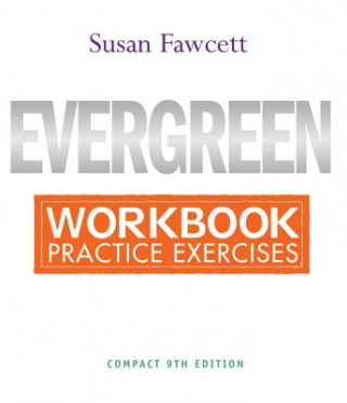 Carte Workbook for Fawcett's Evergreen: A Guide to Writing with Readings, Compact Edition, 9th Susan Fawcett