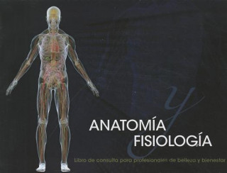Könyv Spanish Translated Anatomy & Physiology Reference for Beauty and Wellness Professionals, Spiral Bound Version Milady