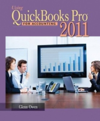 Carte Using Quickbooks Pro 2011 for Accounting (with CD-ROM) Glenn Owen