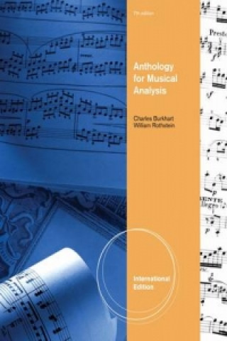 Livre Anthology for Musical Analysis, International Edition William Rothstein