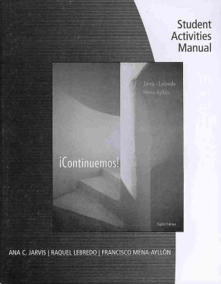 Buch Student Activities Manual for Jarvis/Lebredo/Mena-Ayll n's   Continuemos!, 8th Ana Jarvis