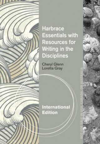 Carte Harbrace Essentials for Writers in the Disciplines Cheryl Glenn