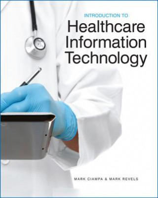 Kniha Healthcare IT Technician Mark D Ciampa