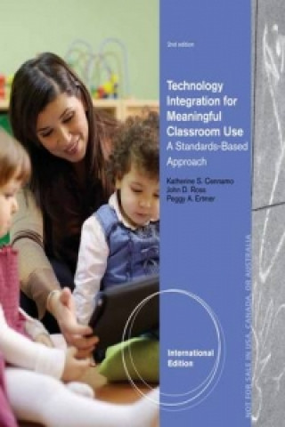 Book Technology Integration for Meaningful Classroom Use Katherine Cennamo