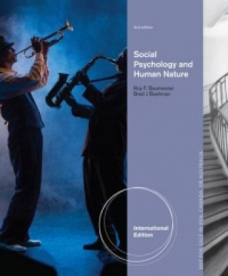Kniha Social Psychology and Human Nature, Comprehensive International Edition Roy F Baumeister