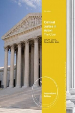 Kniha Criminal Justice in Action Roger LeRoy Miller