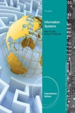 Kniha Principles of Information Systems, International Edition Ralph M Stair