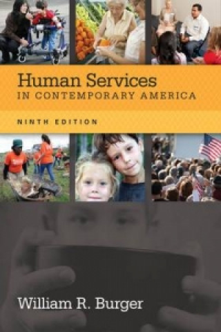 Könyv Human Services in Contemporary America William Burger