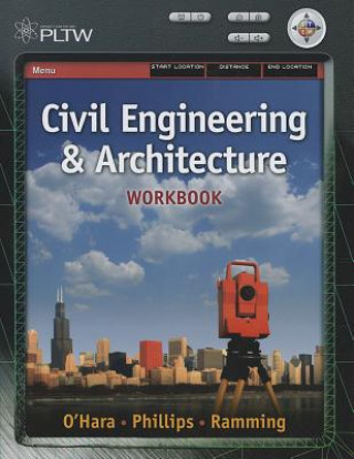 Kniha Workbook for Matteson/Kennedy/Baur's Project Lead the Way: Civil Engineering and Architecture Donna Matteson