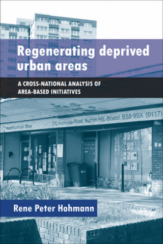 Knjiga Regenerating Deprived Urban Areas Rene Peter Hohmann