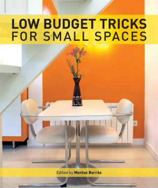 Βιβλίο Low Budget Tricks for Small Spaces Montse Borras