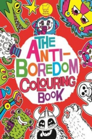 Kniha Anti-Boredom Colouring Book Chris Dickason