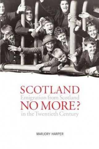 Książka Scotland No More? Marjorie Harper