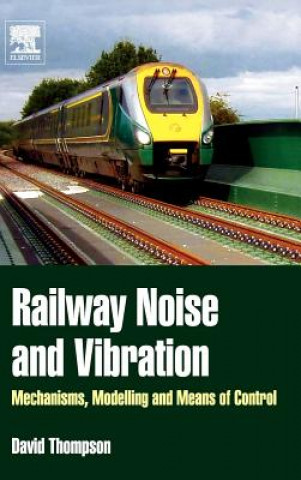 Kniha Railway Noise and Vibration David Thompson