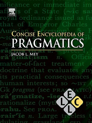 Könyv Concise Encyclopedia of Pragmatics JL Mey