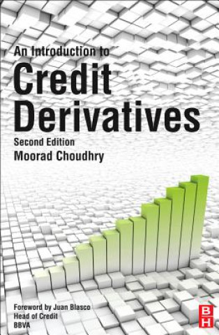 Książka Introduction to Credit Derivatives Moorad Choudhry