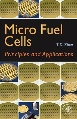 Kniha Micro Fuel Cells Tim Zhao