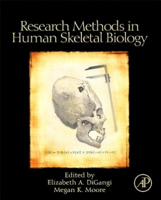 Książka Research Methods in Human Skeletal Biology Elizabeth A DiGangi