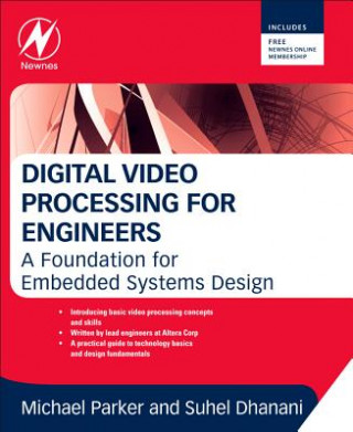 Książka Digital Video Processing for Engineers Suhel Dhanani