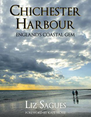 Könyv Chichester Harbour Liz Sagues