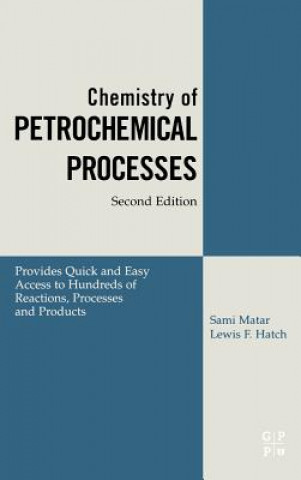 Könyv Chemistry of Petrochemical Processes Hatch