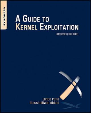 Könyv Guide to Kernel Exploitation Perla