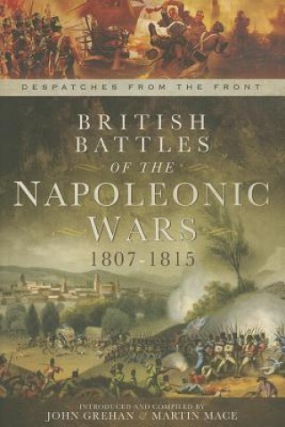 Könyv British Battl Apoleonic War 1807 1815 John Grehan