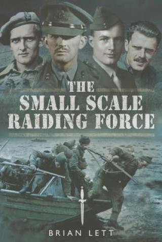Könyv Small Scale Raiding Force Brian Lett