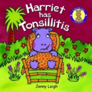 Книга Harriet has Tonsillitis Jenny Leigh
