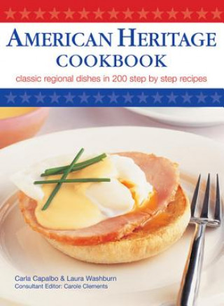 Kniha American Heritage Cookbook Carla Calpalbo & Laura Washburn