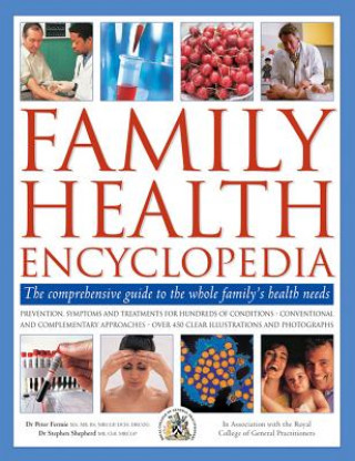 Книга Family Health Encyclopedia Dr Peter Fermie & Dr Stephen Shepherd