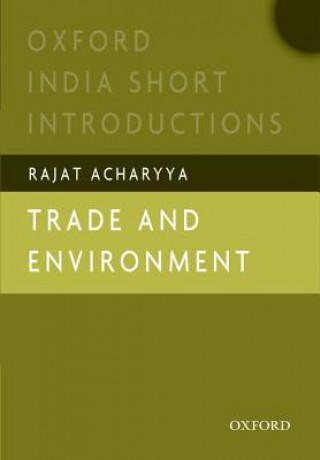 Kniha Trade and Environment Rajat Acharyya