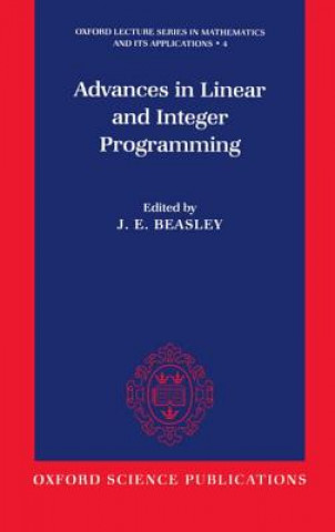 Knjiga Advances in Linear and Integer Programming J E Beasley