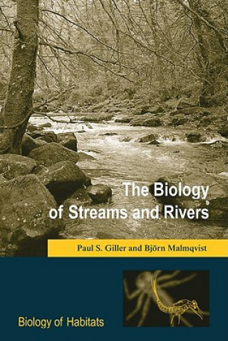Könyv Biology of Streams and Rivers Paul Giller