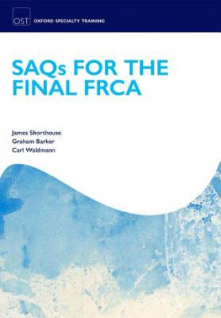 Kniha SAQs for the Final FRCA James R Shorthouse