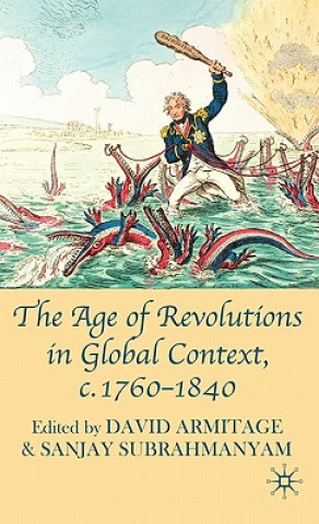 Knjiga Age of Revolutions in Global Context, c. 1760-1840 David Armitage