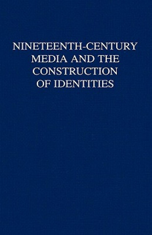 Книга Nineteenth-Century Media and the Construction of Identities Laurel Brake