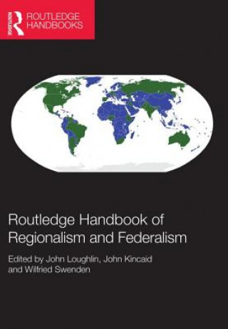 Książka Routledge Handbook of Regionalism & Federalism John Loughlin