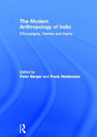 Książka Modern Anthropology of India Peter L. Berger