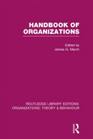 Book Handbook of Organizations (RLE: Organizations) James G March