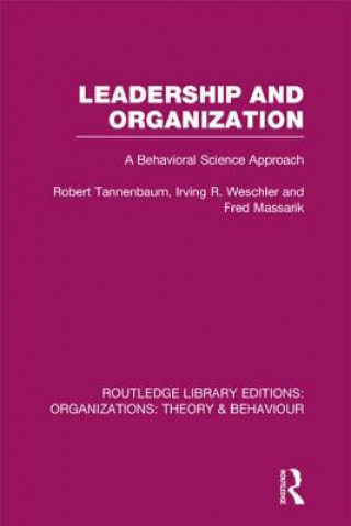 Kniha Leadership and Organization (RLE: Organizations) Robert Tannenbaum