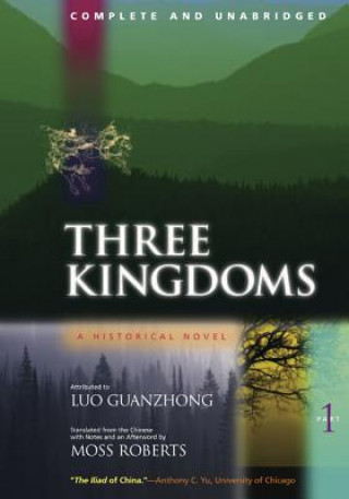 Knjiga Three Kingdoms, A Historical Novel Guanzhong Luo