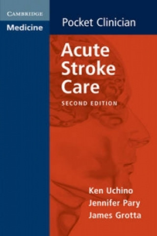 Könyv Acute Stroke Care Ken Uchino