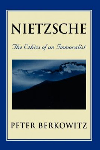 Carte Nietzsche Peter Berkowitz